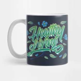 Healthy Living Mug